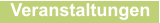 Veranstaltungen